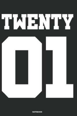 Cover of Twenty 01 Notebook