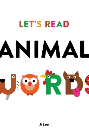 Cover of Let's Read Animal Words