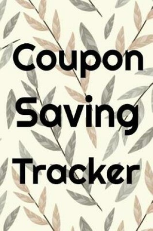 Cover of Coupon Saving Tracker