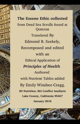 Book cover for The Essene Ethic Collected from Dead Sea Scrolls Found at Qumran