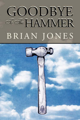 Book cover for Goodbye to the Hammer