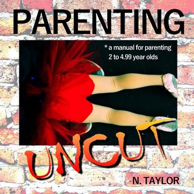 Book cover for Parenting Uncut