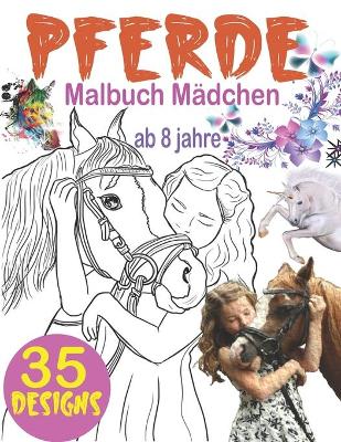 Book cover for Pferde Malbuch Mädchen ab 8 jahre