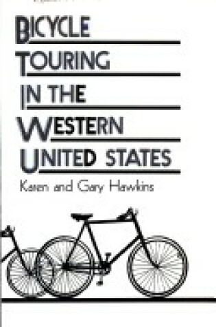 Cover of Bicycle Touring in the Western