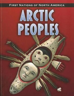 Book cover for Arctic Peoples (First Nations of North America)