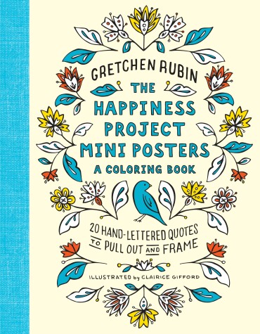 Book cover for The Happiness Project Mini Posters: A Coloring Book