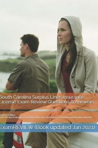 Cover of South Carolina Surplus Lines Insurance License Exam Review Questions & Answers 2016/17 Edition