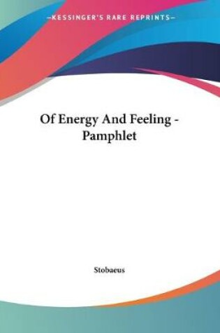 Cover of Of Energy And Feeling - Pamphlet