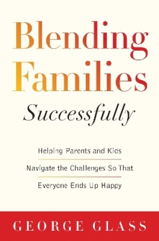 Cover of Blending Families Successfully