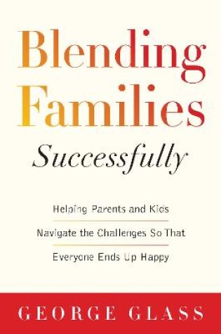 Cover of Blending Families Successfully