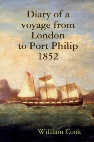 Cover of Diary of a Voyage from London to Port Philip 1852