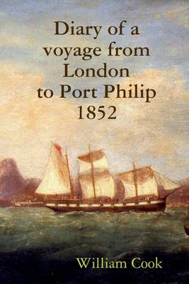 Book cover for Diary of a Voyage from London to Port Philip 1852