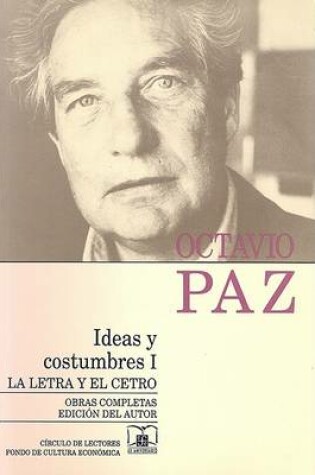 Cover of Ideas y Costumbres I: La Letra y el Cetro