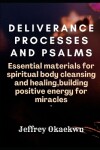 Book cover for Deliverance Processes and Psalms