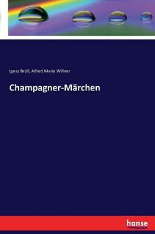 Cover of Champagner-Marchen