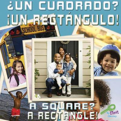 Cover of Un Cuadrado? Un Rectangulo!