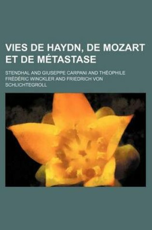 Cover of Vies de Haydn, de Mozart Et de Metastase (3)