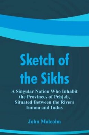 Cover of Sketch of the Sikhs