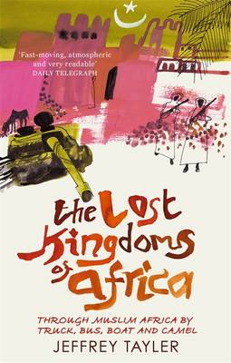 Book cover for The Lost Kingdoms Of Africa