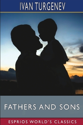 Book cover for Fathers and Sons (Esprios Classics)