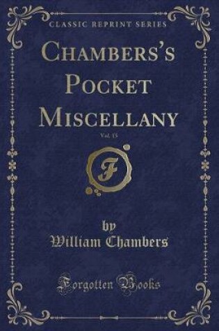 Cover of Chambers's Pocket Miscellany, Vol. 15 (Classic Reprint)