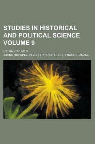 Cover of Studies in Historical and Political Science; Extra Volumes Volume 9