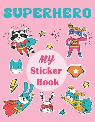 Book cover for SUPERHERO My Sticker Book