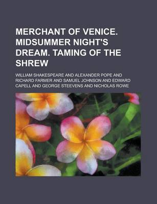 Book cover for Merchant of Venice. Midsummer Night's Dream. Taming of the Shrew