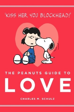 Cover of The Peanuts Guide to Love