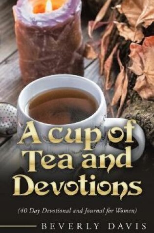 Cover of A Cup of Tea and Devotions