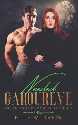 Cover of Needed in Garoureve