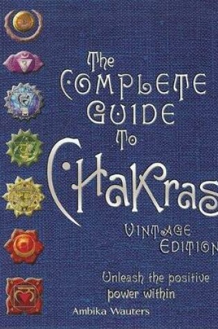 Cover of The Complete Guide to Chakras