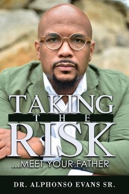 Book cover for Taking The Risk, Meet Your Father