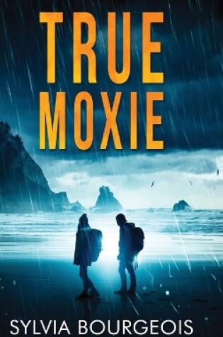 Cover of True Moxie
