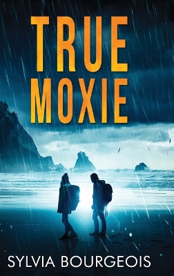 Book cover for True Moxie