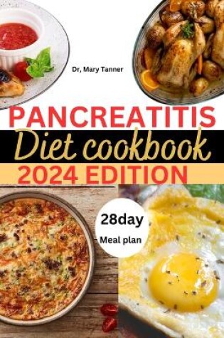 Cover of Pancreatitis Diet Cookbook 2024-2025