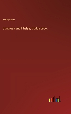 Book cover for Congress and Phelps, Dodge & Co.