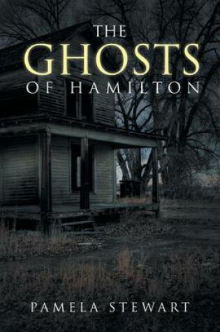 Cover of The Ghosts of Hamilton