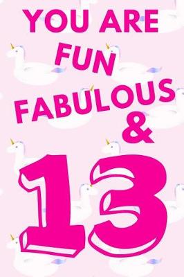 Book cover for You Are Fun Fabulous & 13