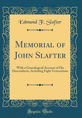 Book cover for Memorial of John Slafter