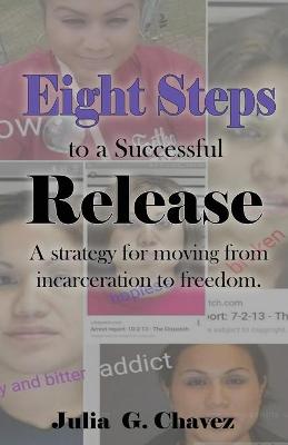 Cover of Eight Steps to a Successful Release