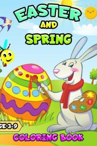 Cover of Easter And Spring Coloring Book for kids ages 3-9