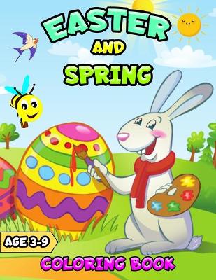 Cover of Easter And Spring Coloring Book for kids ages 3-9
