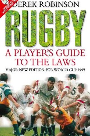 Cover of Rugby: a Player's Guide to the Laws