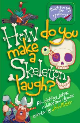 Book cover for How Do You Make a Skeleton Laugh?