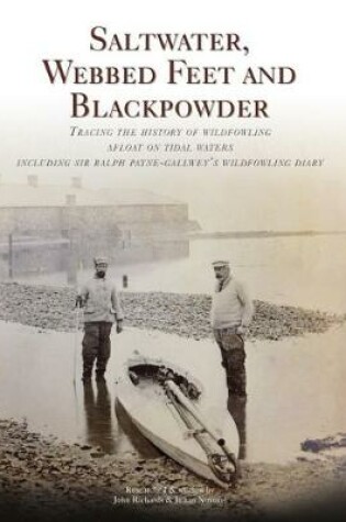 Cover of Saltwater, Webbed Feet and Blackpowder