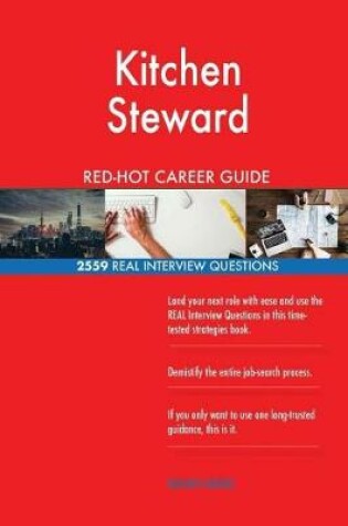 Cover of Kitchen Steward RED-HOT Career Guide; 2559 REAL Interview Questions