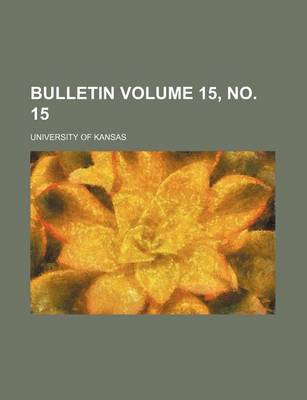 Book cover for Bulletin Volume 15, No. 15