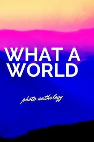 Cover of What a world