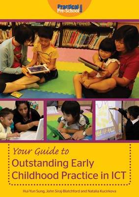 Book cover for Your Guide to Outstanding Early Childhood Practice in ICT